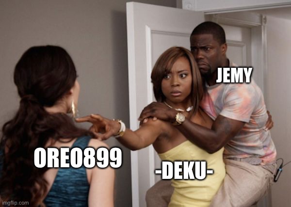 Protected Kevin Hart | -DEKU- JEMY OREO899 | image tagged in protected kevin hart | made w/ Imgflip meme maker