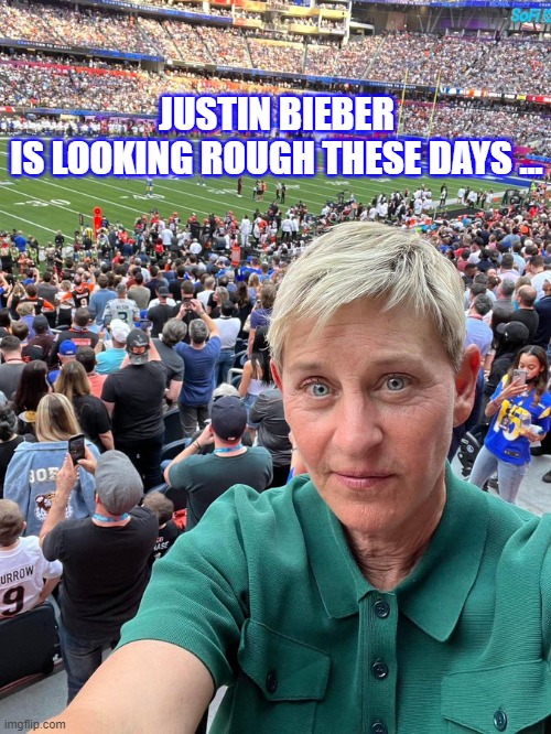 JUSTIN BIEBER IS LOOKING ROUGH THESE DAYS ... | made w/ Imgflip meme maker