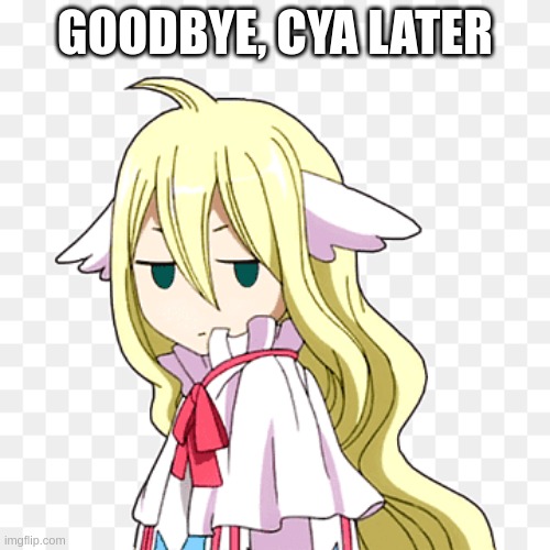 rams won the superbowl | GOODBYE, CYA LATER | image tagged in mavis bruh | made w/ Imgflip meme maker