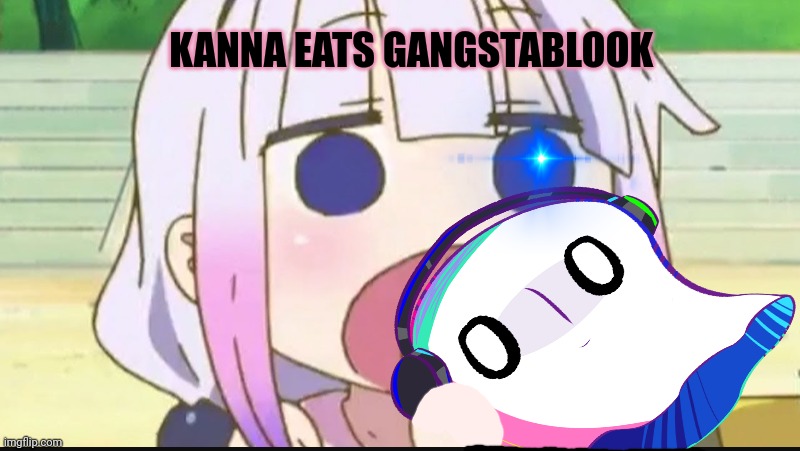Fan request | KANNA EATS GANGSTABLOOK | image tagged in kanna eating a crab,gangstablook,is number one,in the hood,kanna still eats,anime girl | made w/ Imgflip meme maker