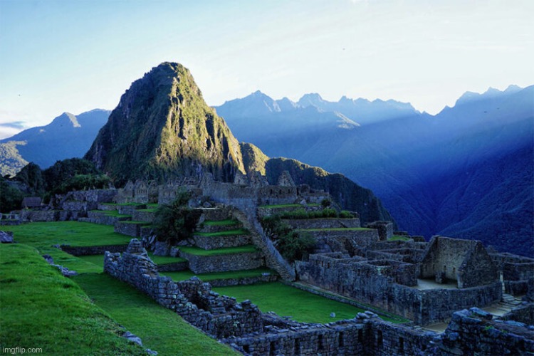 image tagged in cool places,enjoy,interesting,machu picchu | made w/ Imgflip meme maker