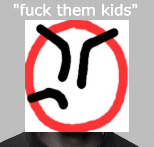 danny: | "fuck them kids" | made w/ Imgflip meme maker