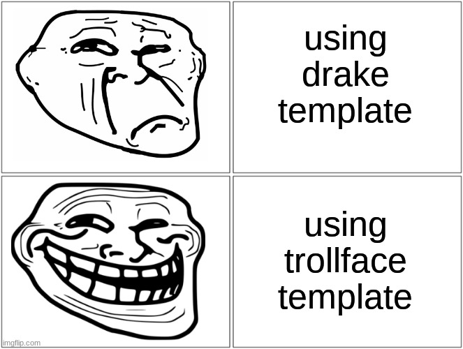 DONT CLICK IF U WANT RICKROLL | using drake template; using trollface template | image tagged in memes,blank comic panel 2x2,drake hotline bling,trollface bling,funny,dastarminers awesome memes | made w/ Imgflip meme maker