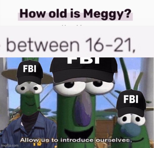 image tagged in fbi open up | made w/ Imgflip meme maker