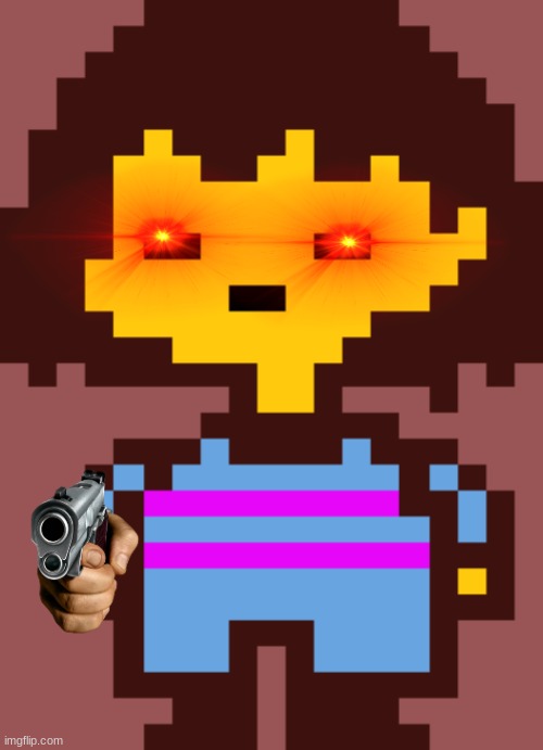 Share this to people who r annoying | image tagged in frisk | made w/ Imgflip meme maker