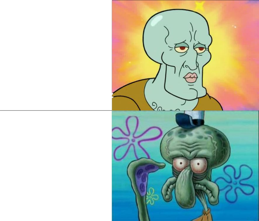 Handsome Squidward vs Ugly Squidward Blank Meme Template