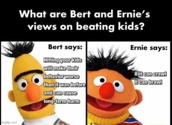 image tagged in bert and ernie | made w/ Imgflip meme maker