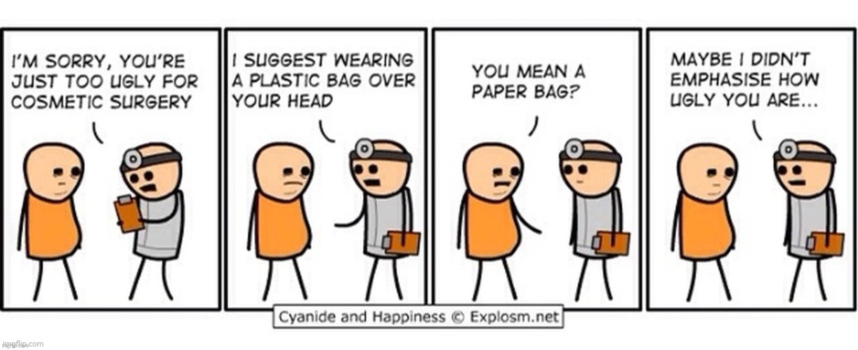 image tagged in funny memes,cyanide and happiness | made w/ Imgflip meme maker