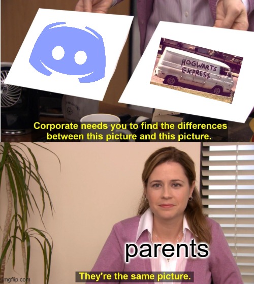 they're the same picture | parents | image tagged in memes,they're the same picture | made w/ Imgflip meme maker