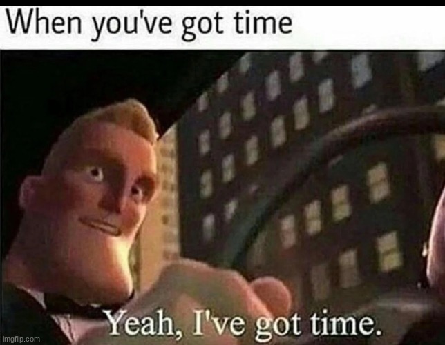 made w/ Imgflip meme maker