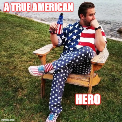 A TRUE AMERICAN; HERO | made w/ Imgflip meme maker