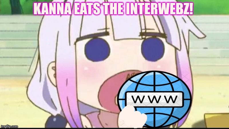 Kanna eats | KANNA EATS THE INTERWEBZ! | image tagged in kanna,dragon girl,anime girl,cute,dragon | made w/ Imgflip meme maker