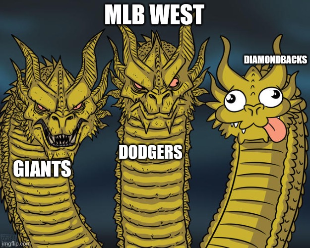 Three-headed Dragon | MLB WEST; DIAMONDBACKS; DODGERS; GIANTS | image tagged in three-headed dragon | made w/ Imgflip meme maker