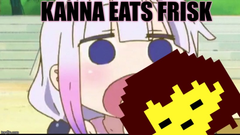 Kanna eats | KANNA EATS FRISK | image tagged in kanna,eat,frisk,undertale,nom nom nom | made w/ Imgflip meme maker