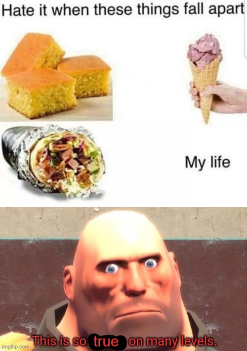 image tagged in this is so true on so many levels | made w/ Imgflip meme maker