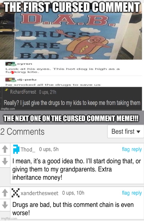 Lol so EVIL!!! | THE FIRST CURSED COMMENT; THE NEXT ONE ON THE CURSED COMMENT MEME!!! | image tagged in lol so funny | made w/ Imgflip meme maker