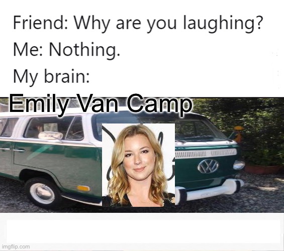 why are you laughing | Emily Van Camp | image tagged in why are you laughing | made w/ Imgflip meme maker