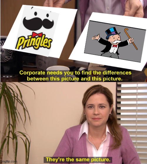 they're the same | image tagged in memes,they're the same picture | made w/ Imgflip meme maker