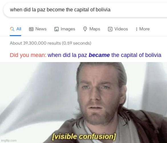 but that's not how it works | image tagged in visible confusion,memes,google,grammar,wait a minute,bolivia | made w/ Imgflip meme maker