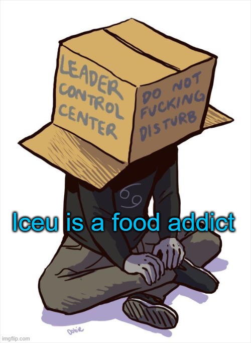 Nikocado moment | Iceu is a food addict | image tagged in karkat | made w/ Imgflip meme maker
