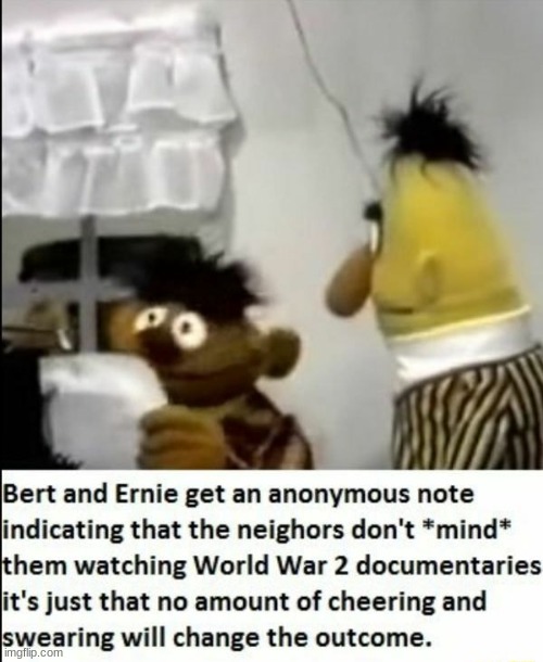image tagged in bert and ernie | made w/ Imgflip meme maker