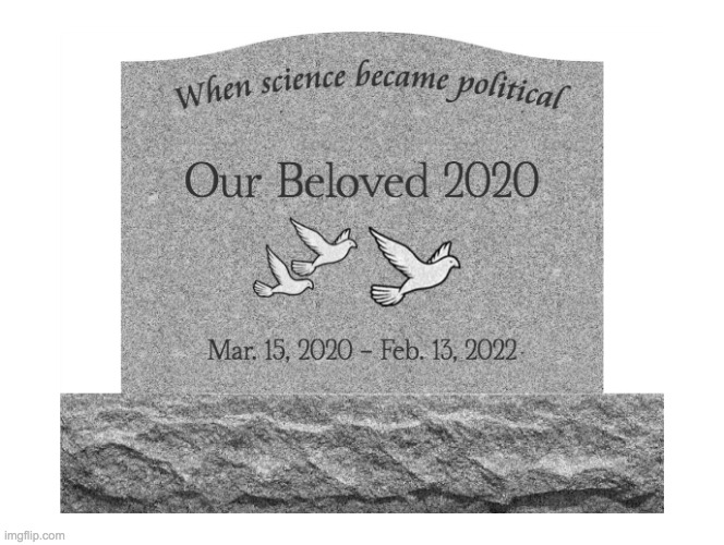 When Science became political | image tagged in covid-19,science,this is beyond science,coronavirus,pandemic,political correctness | made w/ Imgflip meme maker