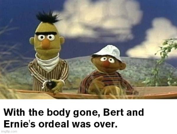 image tagged in bert and ernie | made w/ Imgflip meme maker