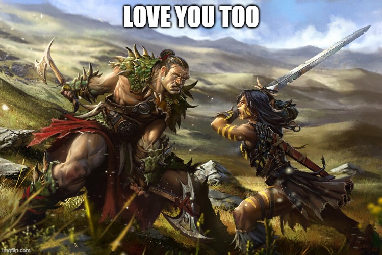 true love | LOVE YOU TOO | image tagged in true love | made w/ Imgflip meme maker