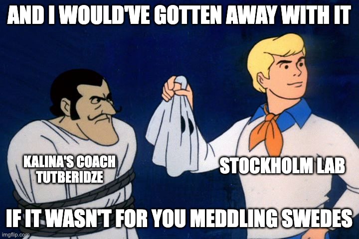 scooby doo meddling kids | AND I WOULD'VE GOTTEN AWAY WITH IT; STOCKHOLM LAB; KALINA'S COACH
TUTBERIDZE; IF IT WASN'T FOR YOU MEDDLING SWEDES | image tagged in scooby doo meddling kids | made w/ Imgflip meme maker