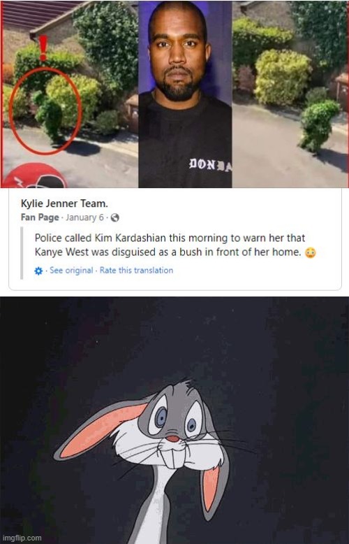 Kanye Did What? | image tagged in bugs bunny crazy face | made w/ Imgflip meme maker