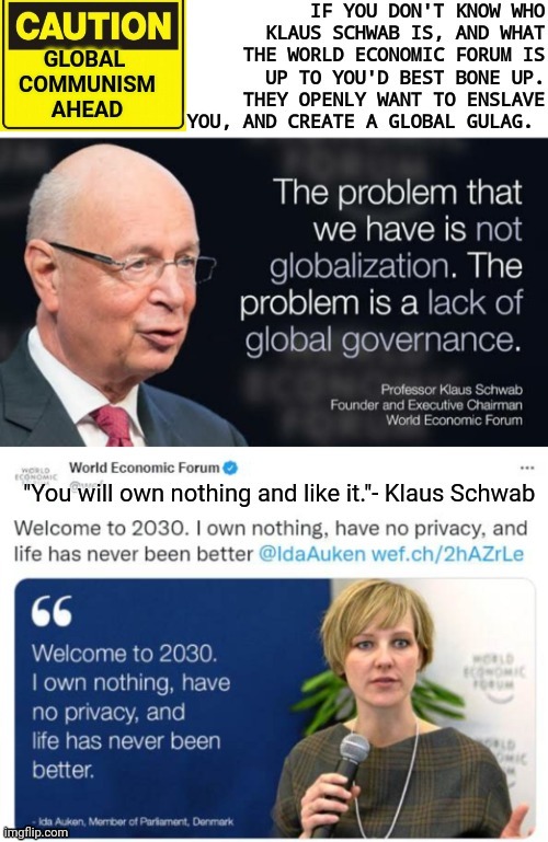 Klaus Schwab and Global Gulag Plans | image tagged in nwo police state | made w/ Imgflip meme maker