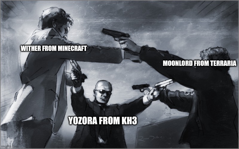 Boss battle battle | WITHER FROM MINECRAFT; MOONLORD FROM TERRARIA; YOZORA FROM KH3 | image tagged in mexican standoff | made w/ Imgflip meme maker