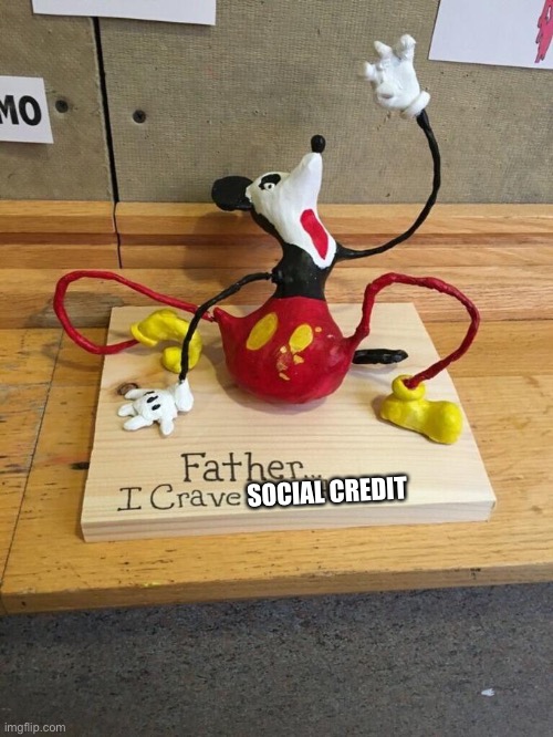 Father I crave cheddar | SOCIAL CREDIT | image tagged in father i crave cheddar | made w/ Imgflip meme maker