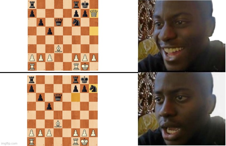 Disappointed black guy plays chess | image tagged in disappointed black guy,chess | made w/ Imgflip meme maker