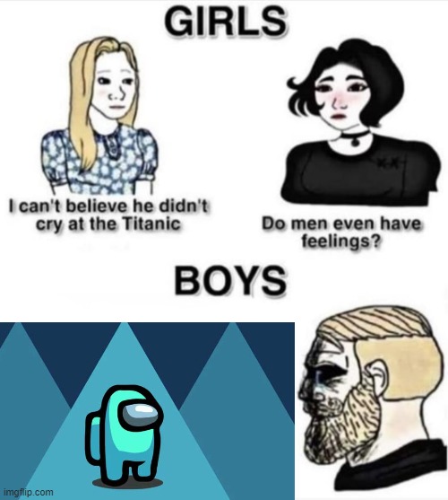 difference | image tagged in do men even have feelings,among us | made w/ Imgflip meme maker