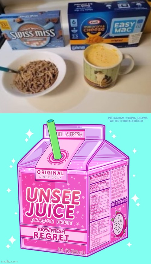 Unsee juice | image tagged in unsee juice | made w/ Imgflip meme maker
