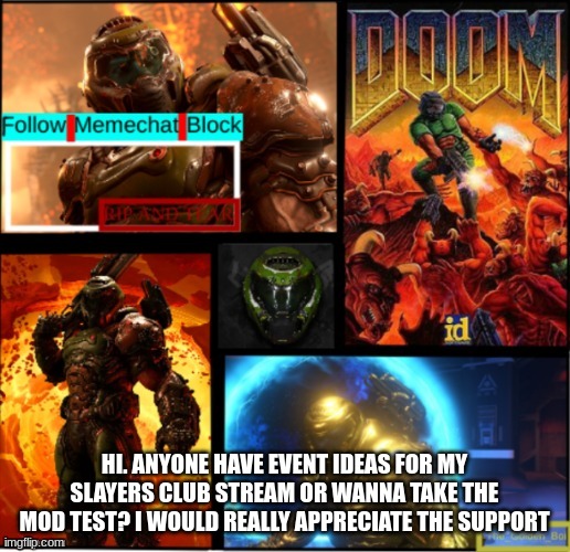 pls | HI. ANYONE HAVE EVENT IDEAS FOR MY SLAYERS CLUB STREAM OR WANNA TAKE THE MOD TEST? I WOULD REALLY APPRECIATE THE SUPPORT | image tagged in slayer temp | made w/ Imgflip meme maker