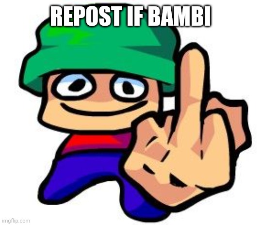 Bambi Middle Finger (HD) | REPOST IF BAMBI | image tagged in bambi middle finger hd | made w/ Imgflip meme maker