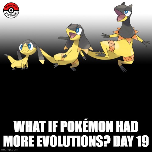 Check the tags Pokemon more evolutions for each new one. | WHAT IF POKÉMON HAD MORE EVOLUTIONS? DAY 19 | image tagged in memes,blank transparent square,pokemon more evolutions,helioptile,pokemon,why are you reading this | made w/ Imgflip meme maker