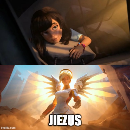 jezus | JIEZUS | image tagged in overwatch mercy meme | made w/ Imgflip meme maker