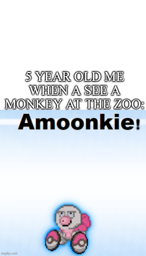 A MONKIE! | ! 5 YEAR OLD ME WHEN A SEE A MONKEY AT THE ZOO: | image tagged in pokemon fusion,monkey | made w/ Imgflip meme maker