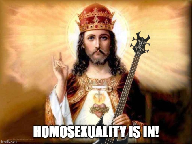 HOMOSEXUALITY IS IN! | made w/ Imgflip meme maker