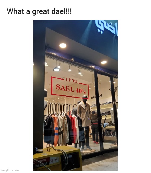 "What I great Dael" I want one (McNote: I want it in my Mael) | image tagged in engrish,reddit,top post,funny,memes | made w/ Imgflip meme maker