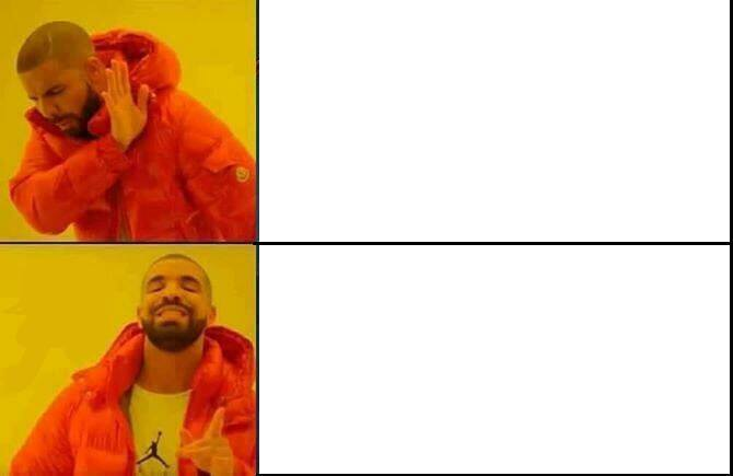 High Quality This or That Drake Blank Meme Template