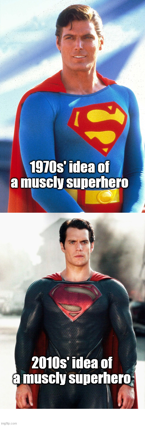 Muscle obsession? | 1970s' idea of a muscly superhero; 2010s' idea of a muscly superhero | image tagged in cringe | made w/ Imgflip meme maker