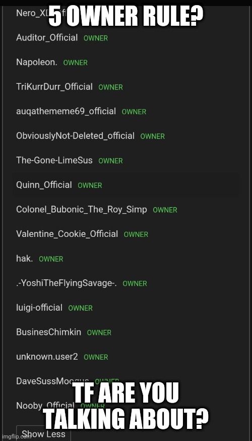 5 OWNER RULE? TF ARE YOU TALKING ABOUT? | made w/ Imgflip meme maker