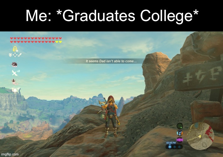 Title | image tagged in botw,college,dad,zelda,too many tags | made w/ Imgflip meme maker