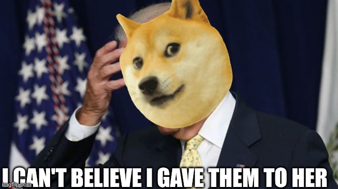 I CAN'T BELIEVE I GAVE THEM TO HER | made w/ Imgflip meme maker