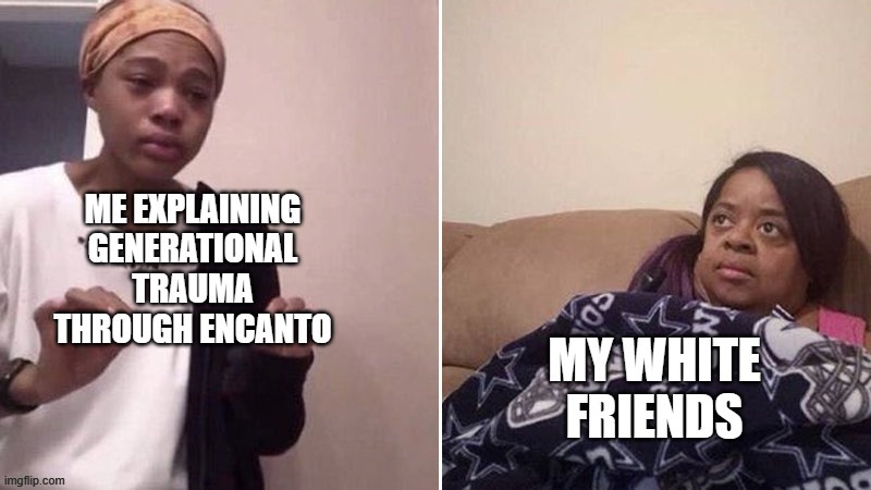 Explainging Encanto | image tagged in encanto | made w/ Imgflip meme maker