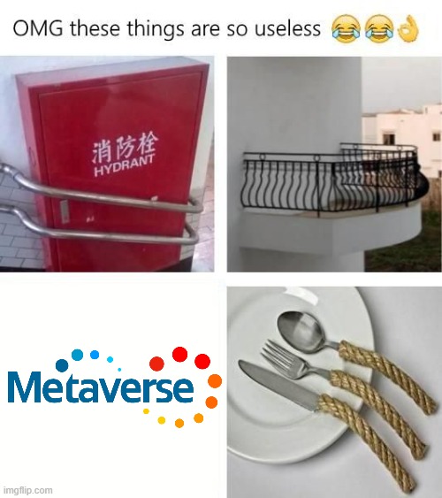 Useless Things | image tagged in useless things,memes | made w/ Imgflip meme maker